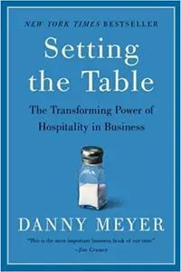 Setting The Table by Danny Meyer