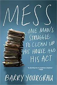 Mess by Barry Yourgrau