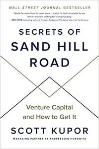 Secrets of Sand Hill Road by Scott Kupor