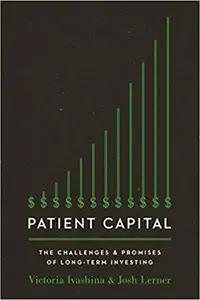 Patient Capital by Victoria Ivashina