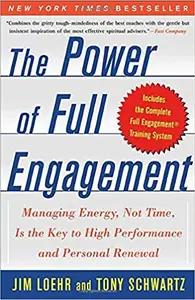 The Power of Full Engagement by Jim Loehr