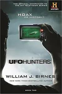 UFO Hunters by William J. Birnes