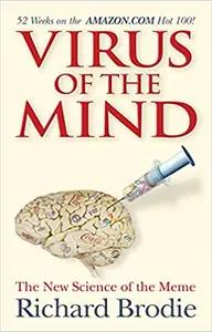 Virus of the Mind by Richard Brodie