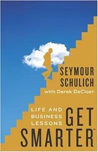 Get Smarter by Seymour Schulich