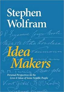 Idea Makers by Stephen Wolfram