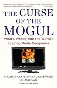 The Curse of the Mogul by Jonathan Knee