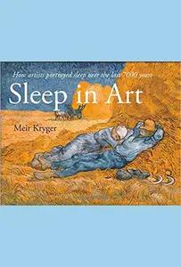 Sleep in Art by Meir Kryger