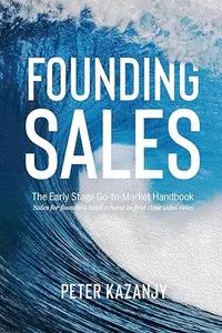 Founding Sales by Peter Kazanjy