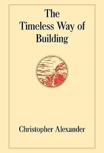 A Timeless Way of Building