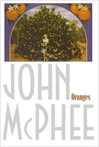 Oranges by John McPhee