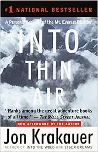 Into Thin Air: A Personal Account of the Everest Disaster