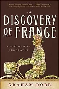 The Discovery of France: Picador Classic