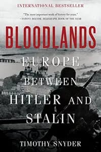 Bloodlands by Timothy Snyder