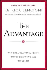 The Advantage by Patrick Lencioni