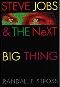 Steve Jobs & The NeXT Big Thing