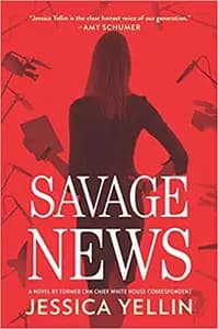 Savage News by Jessica Yellin
