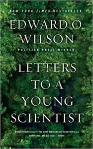 Letters to a Young Scientist by Edward Wilson