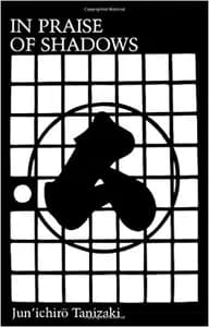 In Praise of Shadows