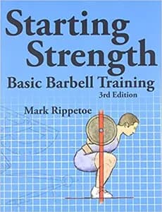 Starting Strength by Mark Rippetoe