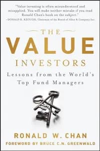 The Value Investors: Lessons from the World's Top Fund Managers