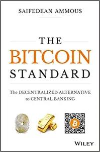 The Bitcoin Standard by Saifedean Ammous