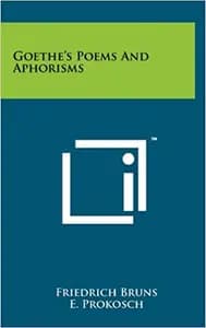 Goethe's Poems and Aphorisms