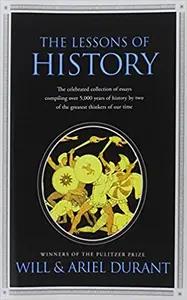The Lessons of History by Will & Ariel Durant