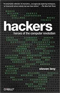 Hackers by Steven Levy