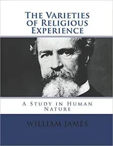 The Varieties of Religious Experience