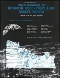 Modern Engineering for Design of Liquid Propellant Rocket Engines: An American Institute of Aeronautics and Astronautics Series