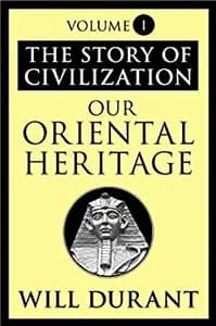The Story of Civilization by Will Durant