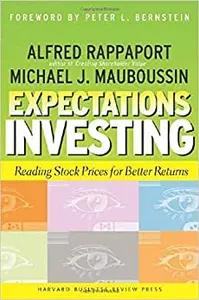 Expectations Investing by Michael Mauboussin
