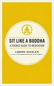 Sit Like a Buddha: A Pocket Guide to Meditation