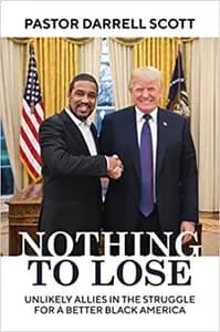 Nothing To Lose: Unlikely Allies in the Struggle for a Better Black America