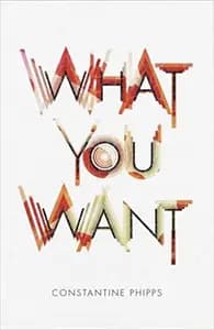 What You Want