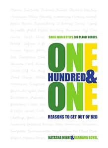 101 Reasons to Get Out of Bed: Small World Steps, Big Planet Heroes