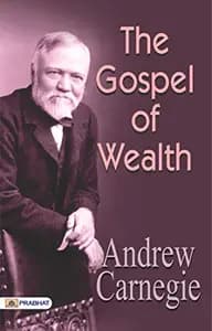 The Gospel of Wealth