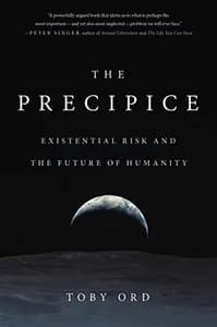 The Precipice: Existential Risk and the Future of Humanity