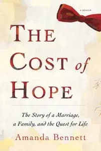 The Cost Of Hope: A Memoir