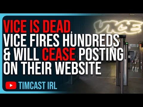 VICE IS DEAD, VICE Fires HUNDREDS & Will Cease Posting On Their Website thumbnail