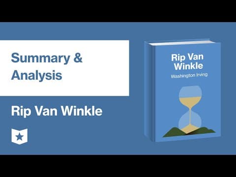 Rip Van Winkle by Washington Irving | Summary & Analysis thumbnail