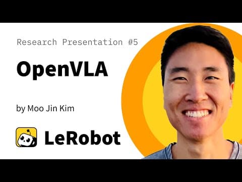 OpenVLA: LeRobot Research Presentation #5 by Moo Jin Kim thumbnail