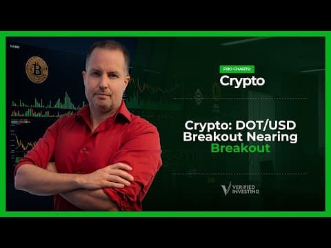 Crypto Technical Analysis: Polkadot (DOT/USD) Nearing Breakout thumbnail