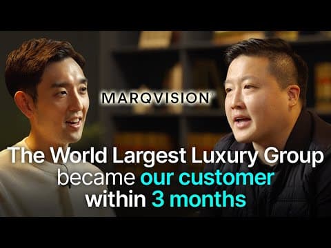How MarqVision Attracted LVMH as a Client Fast thumbnail