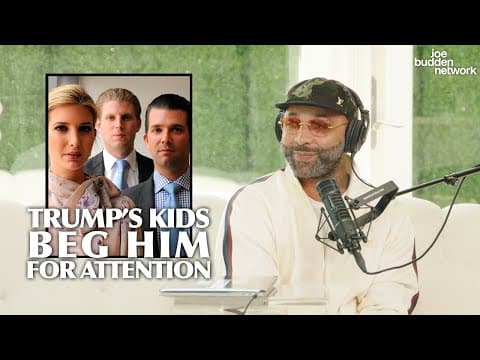 Donald Trump's Kids BEG Him For Attention | Joe Budden Explains thumbnail