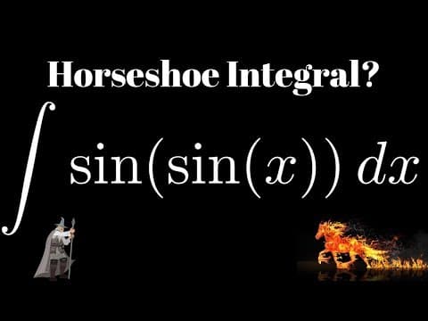 Integral sin(sin(x)) ****Horseshoe Integral*** thumbnail