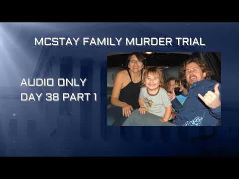 McStay Family Murder Trial Day 38 Part 1 thumbnail