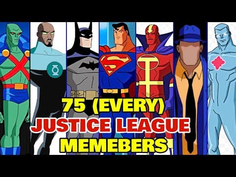 75 (Every) Justice League Members Backstories, Position And Powers Explored thumbnail