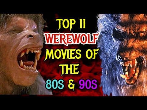 What Are the Best Werewolf Movies from the 80s and 90s? thumbnail
