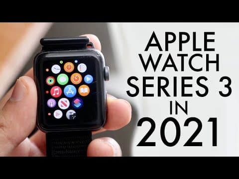 Apple Watch Series 3 In 2021! (Still Worth It?) thumbnail